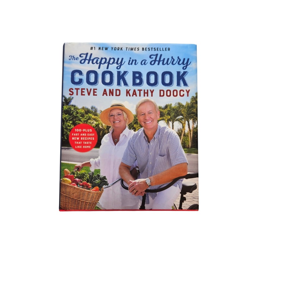 The‎ Happy in a Hurry Cookbook Steve and Kathy Doocy Hardcover 9780062916395